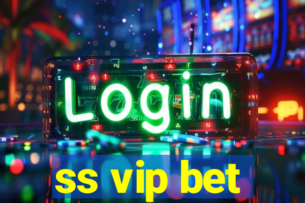 ss vip bet